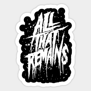 All That Remains Sticker